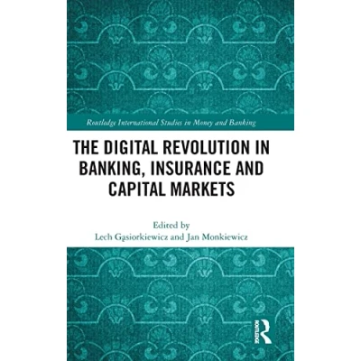 Abbildung von The Digital Revolution in Banking, Insurance and Capital Markets (Routledge International Studies Money Banking)