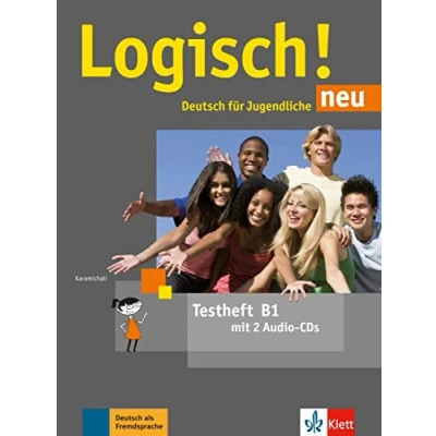 Abbildung von Logisch! neu B1: Deutsch für Jugendliche. Testheft mit 2 Audio CDs (Logisch! neu: Jugendliche)