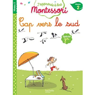 Abbildung von J&#039;apprends a lire Montessori: Cap vers le sud (niveau 2)