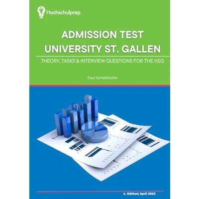 Abbildung von Preparation Admission Test University of St. Gallen: Theory, Tasks &amp; Frequent Interview Questions for HSG