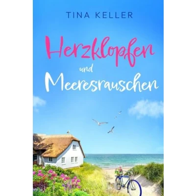 Abbildung von Herzklopfen und Meeresrauschen: Humorvoller Liebesroman (Liebesromane / Ostsee Kreuzfahrt Urlaub Humorvoll)