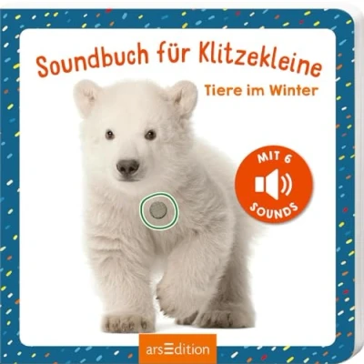 Abbildung von Soundbuch für Klitzekleine Tiere im Winter: Allererstes mit 6 hochwertigen Tiergeräuschen Kinder ab 12 Monaten
