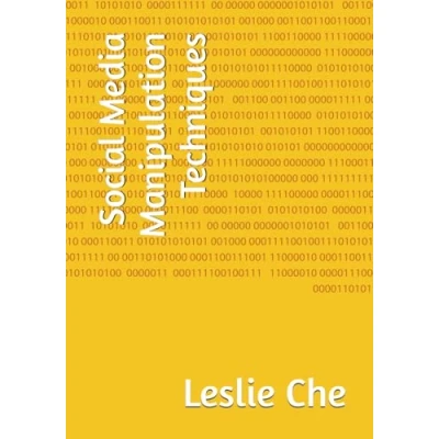 Abbildung von Social Media Manipulation Techniques (Digital Realities: Navigating the New Frontier)