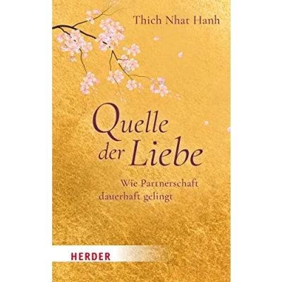Abbildung von Quelle der Liebe: Wie Partnerschaft dauerhaft gelingt (HERDER spektrum)