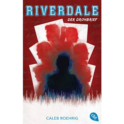 Abbildung von RIVERDALE Der Drohbrief: Völlig neue Serien Infos zum Netflix Erfolg exklusiv in Buchform (Die Reihe, Band 5)