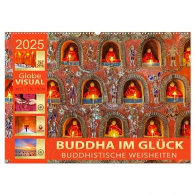 Abbildung von BUDDHA IM GLÜCK Buddhistische Weisheiten (Wandkalender 2025 DIN A2 quer), CALVENDO Monatskalender