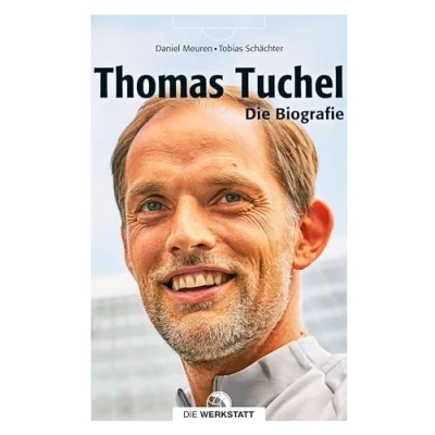 Abbildung von Thomas Tuchel: Die Biografie