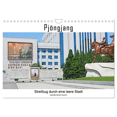 Abbildung von PJÖNGJANG Streifzug durch eine leere Stadt (Wandkalender 2025 DIN A4 quer), CALVENDO Monatskalender
