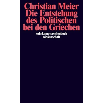 Abbildung von Die Entstehung des Politischen bei den Griechen (suhrkamp taschenbuch wissenschaft)
