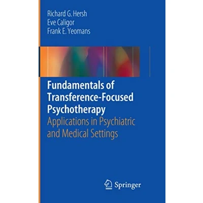 Abbildung von Fundamentals of Transference Focused Psychotherapy: Applications in Psychiatric and Medical Settings