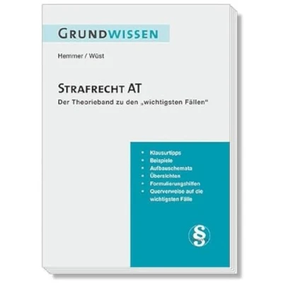 Abbildung von 10700 Skript Grundwissen Strafrecht AT: Theorieband zu &quot;Die 44 wichtigsten Fällen AT&quot;: den AT (Skripten Strafrecht)