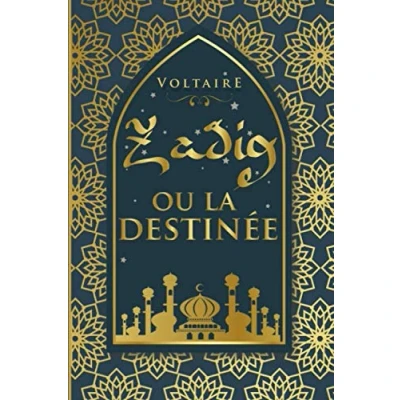 Abbildung von Zadig, ou la destinée Voltaire: Édition illustrée conte philosophique 87 pages Format 15,24 cm x 22,86