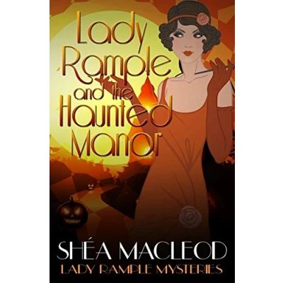 Abbildung von Lady Rample and the Haunted Manor (Lady Mysteries, Band 8)