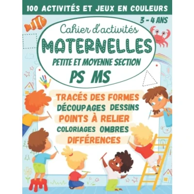 Abbildung von Cahier d&#039;activités Maternelles Petite et Moyenne Section PS MS 3 4 ans: 100 Activités Jeux en Couleurs : tracés des formes, découpages, points à ... (Cahier CP)