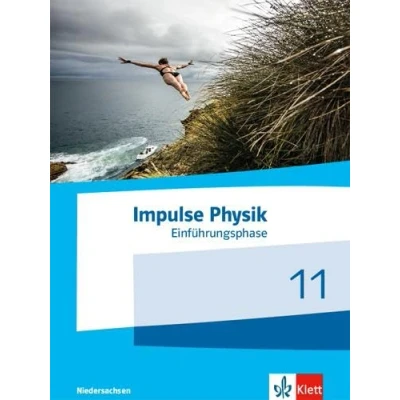 Abbildung von Impulse Physik 11. Ausgabe Niedersachsen: Schulbuch mit Software auf DVD ROM Klasse 11 (G9): Schülerbuch (G9). (G9) (Impulse Physik. für Niedersachsen ab 2018)