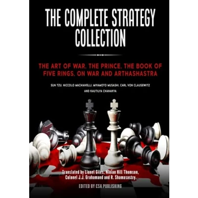 Abbildung von The Complete Strategy Collection: Art of War, Prince, Book Five Rings, On War and Arthashastra