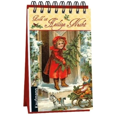 Abbildung von Bald ist Heilige Nacht. Ein nostalgischer Adventskalender (Adventskalender für Erwachsene: Nostalgie Aufstell Buch)