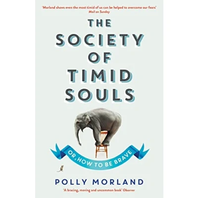 Abbildung von The Society of Timid Souls: Or, How to be Brave