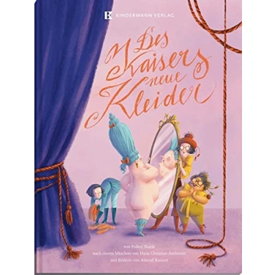 Abbildung von Des Kaisers neue Kleider: nach Hans Christian Andersen