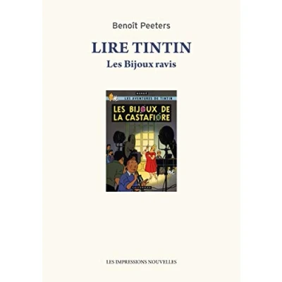 Abbildung von Lire Tintin : Les Bijoux ravis suivi de Entretien avec Hergé
