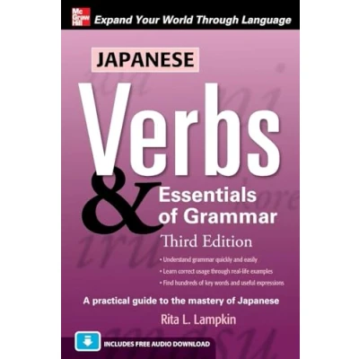 Abbildung von Japanese Verbs &amp; Essentials of Grammar, Third Edition