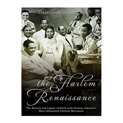 Abbildung von The Harlem Renaissance: History and Legacy of Early 20th Century America’s Most Influential Cultural Movement
