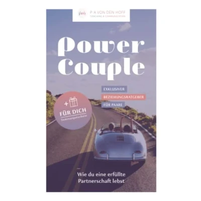 Abbildung von POWER COUPLE: Wie du eine erfüllte Partnerschaft lebst Exklusiver Beziehungsratgeber für Paare