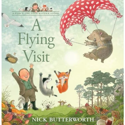 Abbildung von A Flying Visit: funny illustrated picture book for children from the creator of One Snowy Night (A Percy Park Keeper Story)