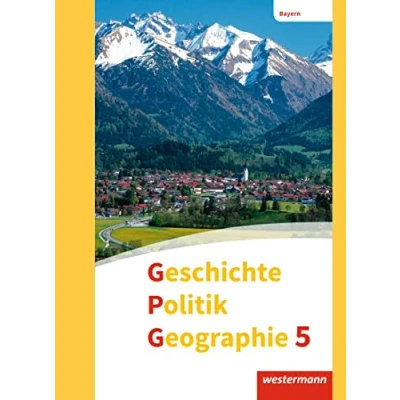 Abbildung von Geschichte Politik Geographie (GPG) Ausgabe 2017 für Mittelschulen in Bayern: Schulbuch 5 mit Schutzumschlag
