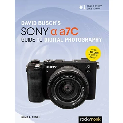 Abbildung von David Busch&#039;s Sony Alpha A7C Guide to Digital Photography (The Busch Camera Guide)