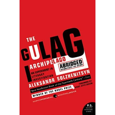 Abbildung von The Gulag Archipelago Abridged: An Experiment In Literary Investigation (P.S.): Authorized Abridgement (Perennial Classics)