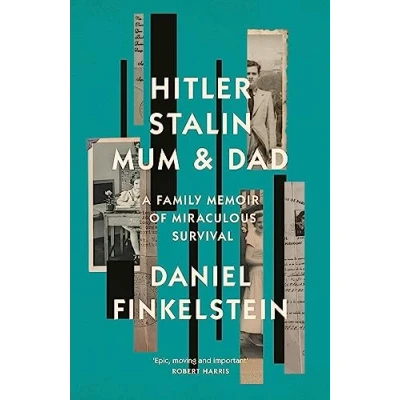 Abbildung von Hitler, Stalin, Mum and Dad: A Sunday Times Bestselling Family Memoir of Miraculous Survival