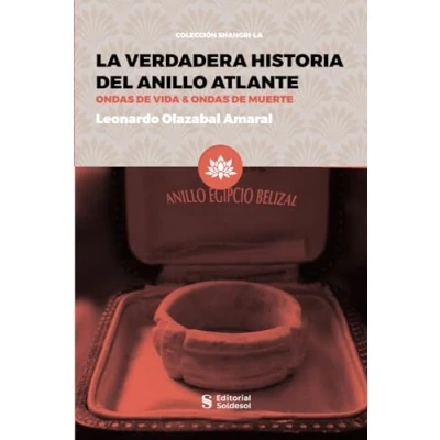 Abbildung von La verdadera historia del anillo atlante: Ondas de vida &amp; muerte (Ondas Forma)