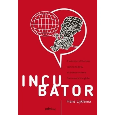 Abbildung von Incubator: a selection of the best comics made by art school students from around globe