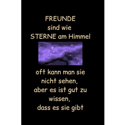 Abbildung von Freunde sind wie Sterne am Himmel oft kann man sie nicht sehen aber es ist gut zu wissen, dass gibt: Notizbuch / Notizheft liniert 120 ... Spruch für einen ganz besonderen Menschen