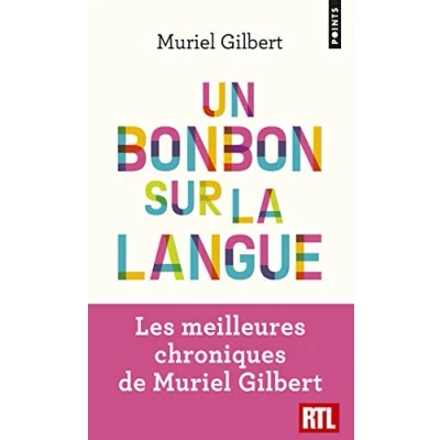 Abbildung von Un bonbon sur la langue: On n&#039;a jamais fini de découvrir le français !