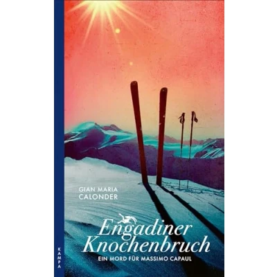 Abbildung von Engadiner Knochenbruch: Ein Mord für Massimo Capaul