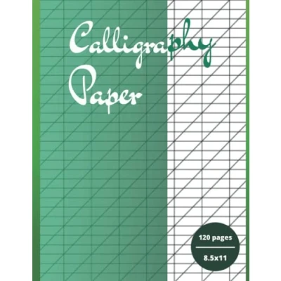 Abbildung von Caligraphy Practice Paper/Workbook: Copperplate Calligraphy from A to Z Hand Lettering Workbook for Beginners Blank Paper Pad ... Step by Mastering Elegant