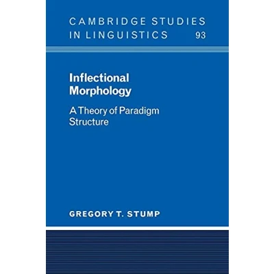 Abbildung von Inflectional Morphology: A Theory of Paradigm Structure (Cambridge Studies in Linguistics, 93, Band 93)