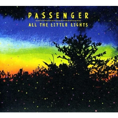 Abbildung von Passenger All The Little Lights