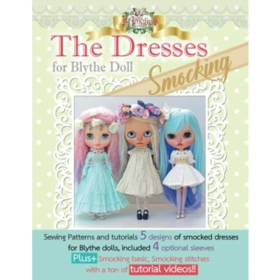 Abbildung von The dresses for Blythe “Smocking: Sewing patterns and tutorials 5 smocked plus smocking basic video links