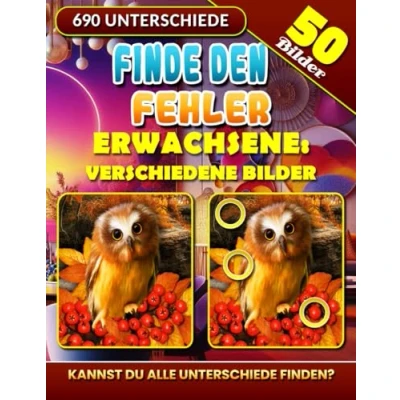 Abbildung von Finde den Fehler Erwachsene: die Unterschiede für Senioren. 690 Unterschiede. Rätselheft Suchbilder. Bilderrätsel Buch.Bildersuchrätsel.