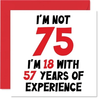 Abbildung von Geburtstagskarte zum 75. Geburtstag für Frauen und Männer Nicht 75 I&#039;m 18 With 57 Years Experience Lustige Seventy Fivth Happy Birthday Karte Mama, Papa, Großvater, Oma, 145 mm x