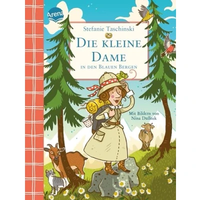 Abbildung von Die kleine Dame in den Blauen Bergen (5): Charmantes Kinderbuch zum Vorlesen und Selberlesen ab 8 Jahren