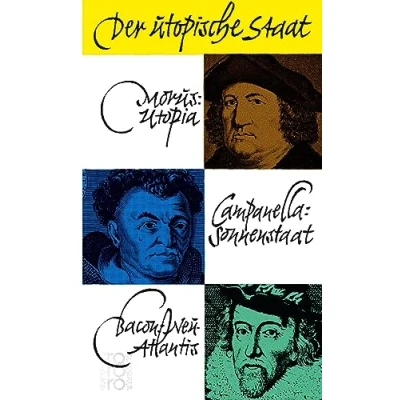 Abbildung von Der utopische Staat: Utopia Sonnenstaat Neu Atlantis