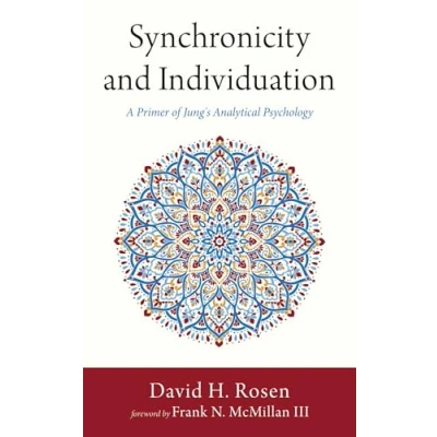 Abbildung von Synchronicity and Individuation: A Primer of Jung&#039;s Analytical Psychology