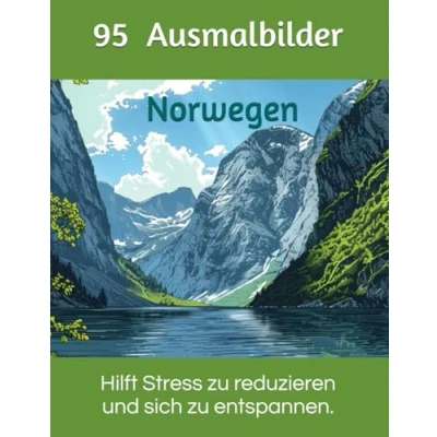 Abbildung von Malbuch für Erwachsene: Reise durch Norwegen mit 95 einzigartigen Bildvorlagen.: Hilft Stress zu reduzieren und sich entspannen.
