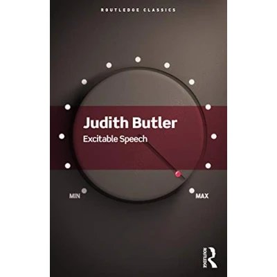 Abbildung von Excitable Speech: A Politics of the Performative (Routledge Classics)