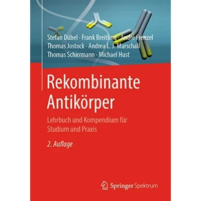 Abbildung von Rekombinante Antikörper: Lehrbuch und Kompendium für Studium Praxis