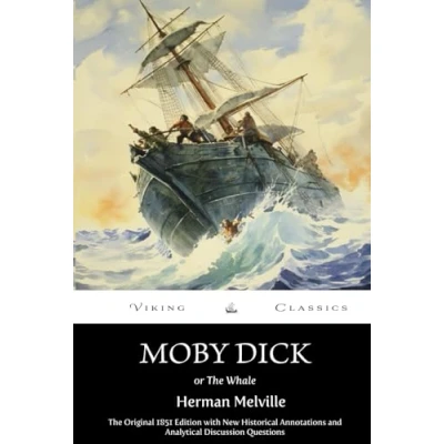 Abbildung von Moby Dick; or The Whale (Annotated): Original 1851 Edition With New Historical Annotations and Analytical Discussion Questions